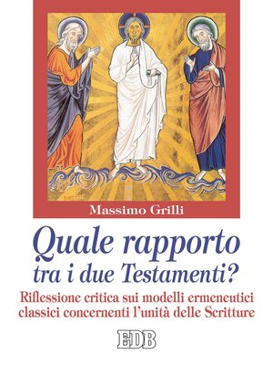 cover image of Quale rapporto tra i due Testamenti?